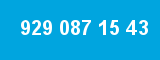 929 087 15 43